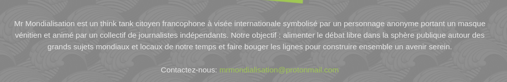 Apercu du bas de page du site MrMondialisation ton l'adresse mail indiqué est une adresse chez protonmail.